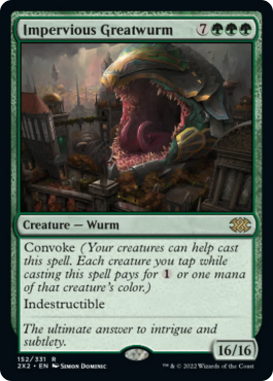 IMPERVIOUS GREATWURM (2X2)