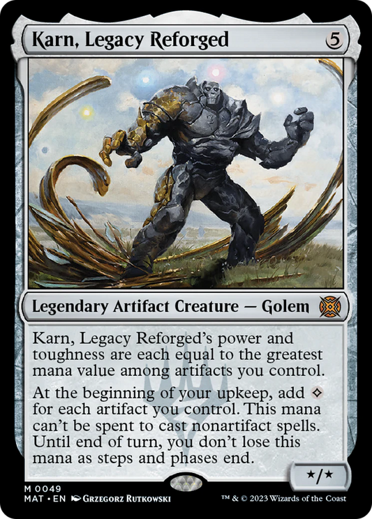 KARN, LEGACY REFORGED (MAT)